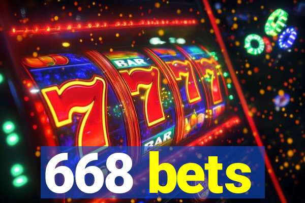 668 bets